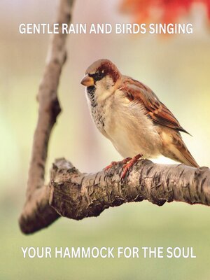 cover image of Gentle Rain and Birdsong – Nature Sounds for Relaxation